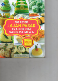 Image of 101 Resep Jajan Pasar Tradisional yang Istimewa