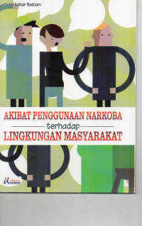 Image of Akibat Penggunaan Narkoba terhadap Lingkungan Masyarakat