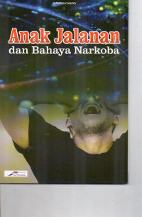 Image of Anak Jalanan dan bahaya Narkoba