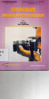 Image of Fotografi Sebagai Usaha Alternatif