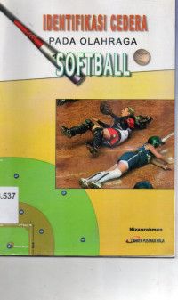 Image of Identifikasi Cedera Pada Olahraga Softball