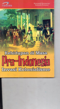 Image of Kehidupan di Masa Pra Indonesia