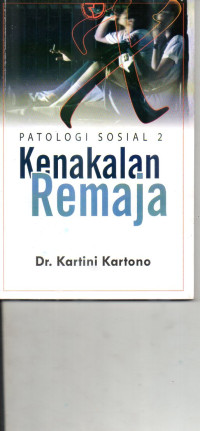 Image of Patologi Soasial 2 - Kenakalan Remaja