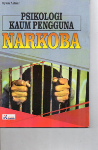 Image of Psikologi Kaum Pengguna Narkoba