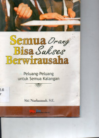 Image of Semua Orang Bisa Sukses Berwirausaha