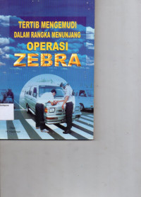 Image of Tertib Mengemudi Dalam Rangka Mennjang Oerasi ZEBRA