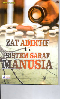 Image of Zat Adiktif dan Sistem Saraf Manusia